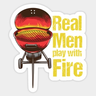 BBQ: Real Men Play With Fire Gift Sticker